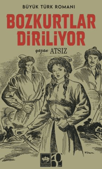 Bozkurtlar Diriliyor