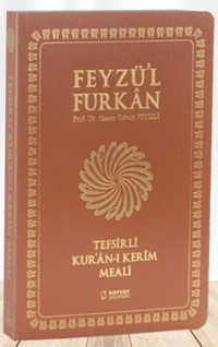 Feyzü'l Furkân Tefsirli Kur'ân-ı Kerîm Meali;(Orta Boy - Tefsirli Meal - İnce Cilt)
