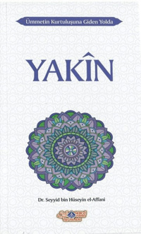 Ümmetin Kurtuluşuna Giden Yolda Yakin