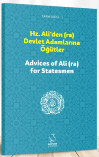 Hz. Ali'den (ra) Devlet Adamlarına Öğütler