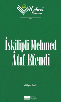 e0105f9a464e402e9408a6796ee7849d_front.png İskilipli Mehmed Atıf Efendi ;Nebevi Varisler 84