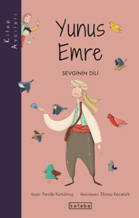 Kitap Avcıları-Yunus Emre;Sevginin Dili