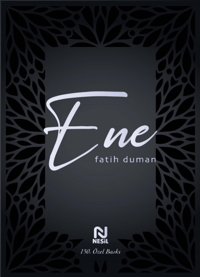 Ene;Sus Ey Nefsim!