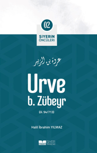 Urve B Zübeyr; Siyerin Öncüleri 02