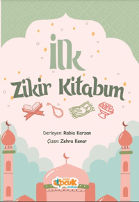 İlk Zikir Kitabım
