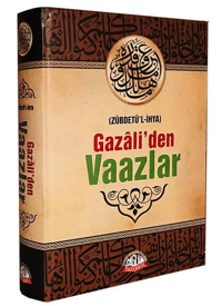 Gazâli'den Vaazlar (Zübdetü'l-İhya)