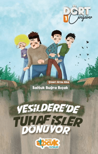 Yeşilderede Tuhaf İşler Dönüyor - Dört Cengaver 1