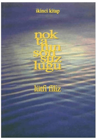 Noktanın Sonsuzluğu;İkinci Kitap