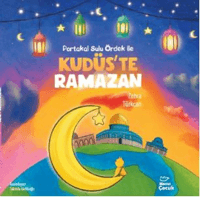 Portakal Sulu Ördek ile Kudüs’te Ramazan