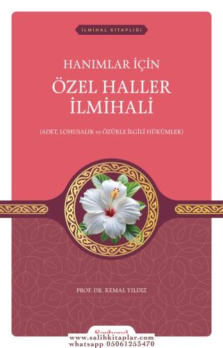 Hanımlar İçin Özel Haller İlmihali