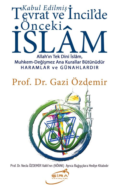 wh_d1da1033e Kabul Edilmiş Tevrat ve İncildeki Önceki İslam